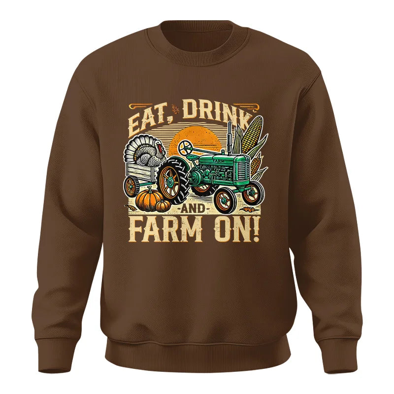 Eat Drink and Farm On - Unisex Crewneck Sweatshirt