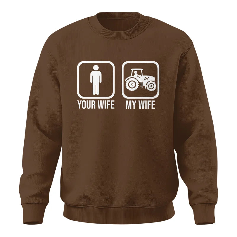 My Wife Is Cooler Than Yours Funny Farm Tractor 1 - Unisex Crewneck Sweatshirt