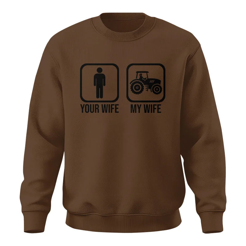 My Wife Is Cooler Than Yours Funny Farm Tractor 2 - Unisex Crewneck Sweatshirt