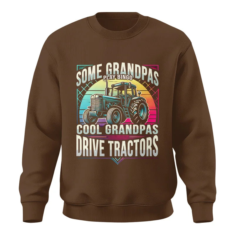 Image of Some Grandpas Play Bingo_Cool Grandpas Drive Tractors - Unisex Crewneck Sweatshirt