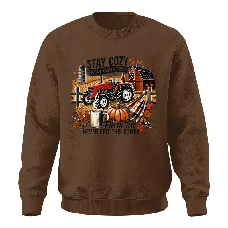 Stay Cozy_Stay Country_Farm Life Never Felt This Comfy - Unisex Crewneck Sweatshirt