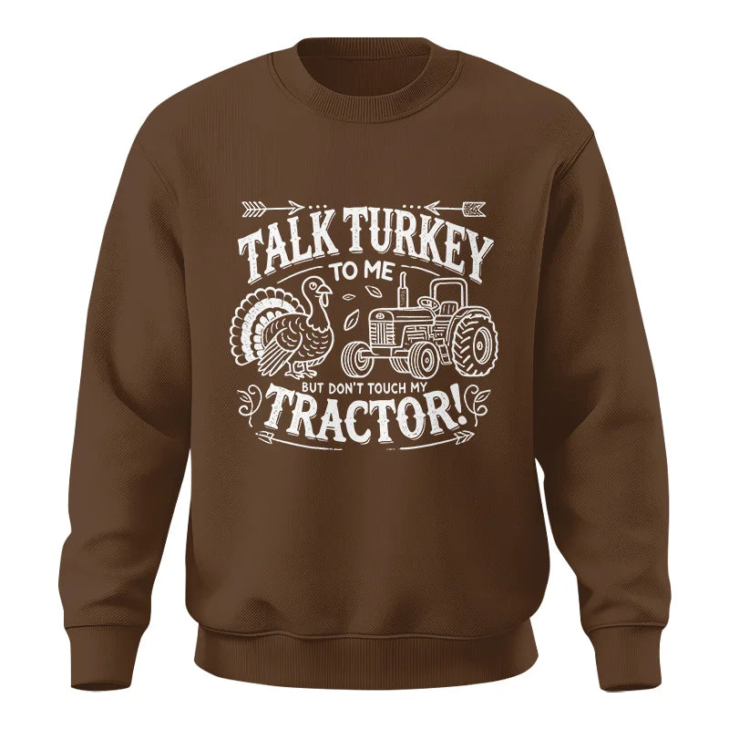 Image of Talk Turkey to Me But Don’t Touch My Tractor 2 - Unisex Crewneck Sweatshirt