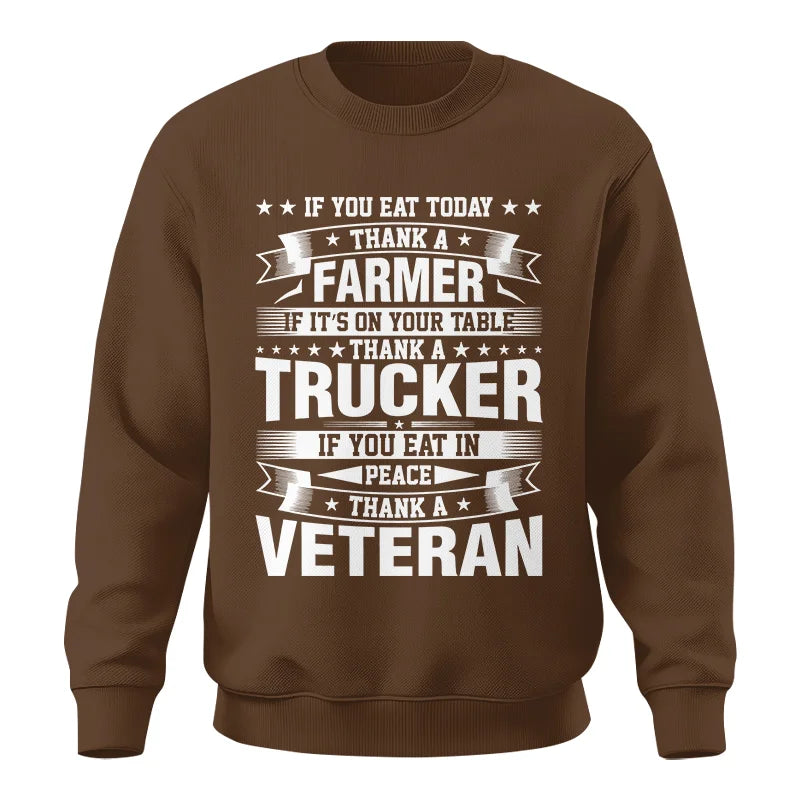 Image of Thank a Farmer Thank a Trucker Thank a Veteran Appreciation - Unisex Crewneck Sweatshirt