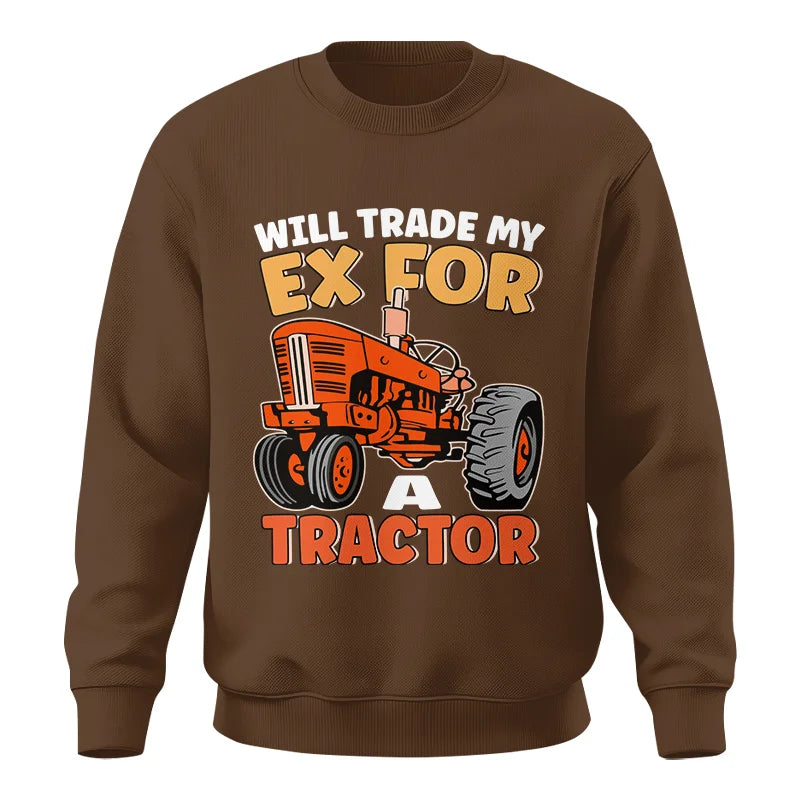 Will Trade My Ex For Tractor - Unisex Crewneck Sweatshirt