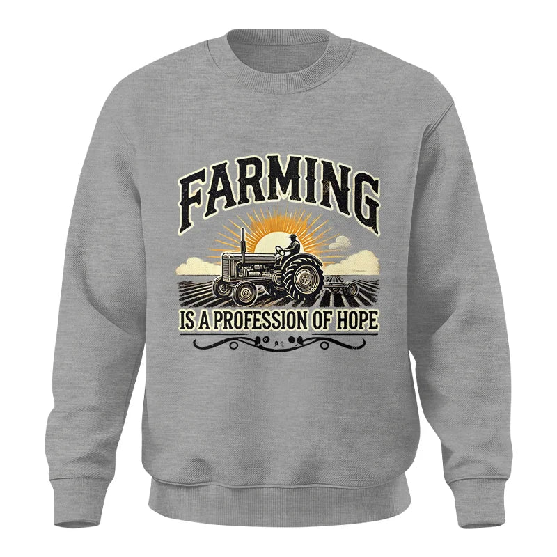 Image of Farming Is A Profession Of Hope 1 - Unisex Crewneck Sweatshirt