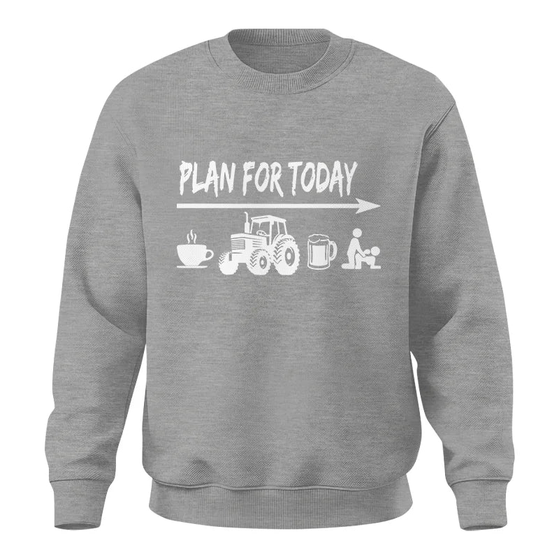 Funny Farmer Plan For Today Coffee Tractor Beer Bed - Unisex Crewneck Sweatshirt