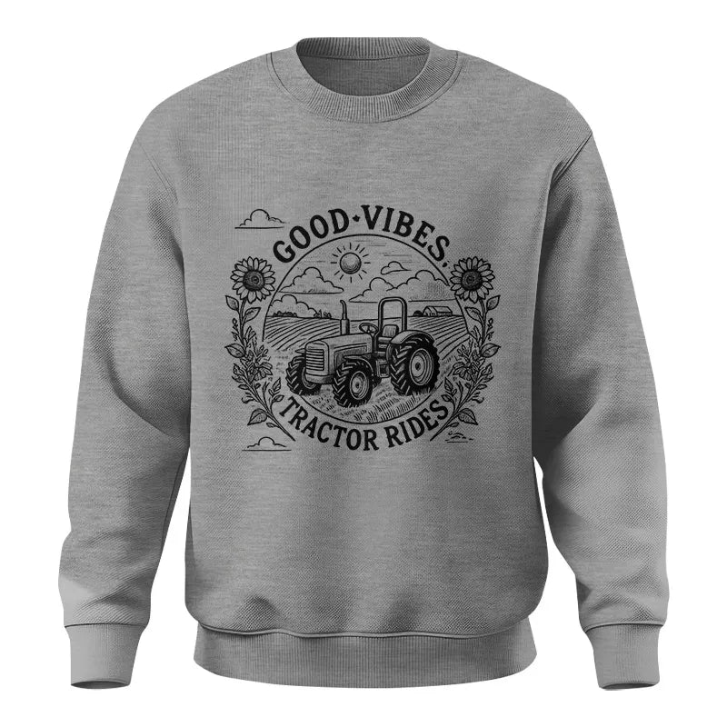 Good Vibes Tractor Rides - Unisex Crewneck Sweatshirt