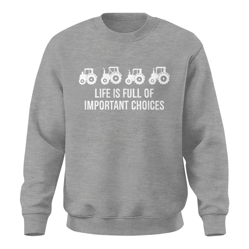 Image of Life Is Full Of Important Choices 18 - Unisex Crewneck Sweatshirt