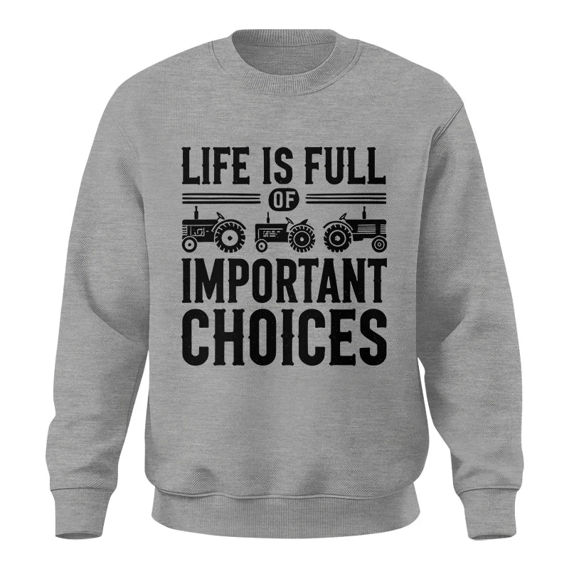 Image of Life Is Full Of Important Choices 26 - Unisex Crewneck Sweatshirt