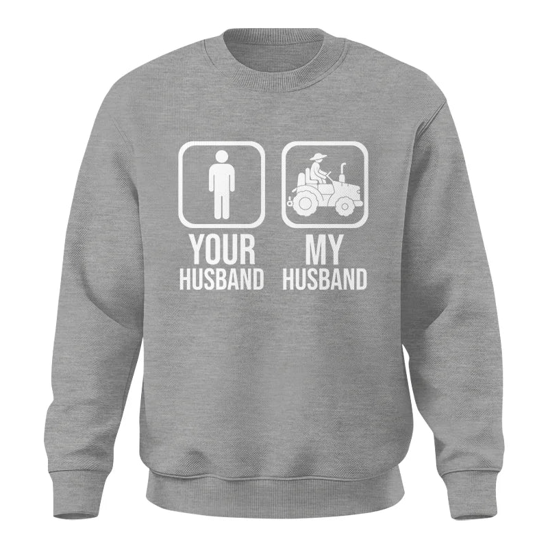 My Husband Is Cooler Than Yours Funny Farm Tractor 1 - Unisex Crewneck Sweatshirt