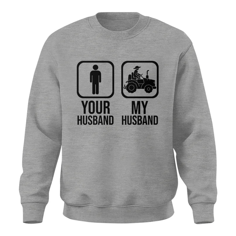 My Husband Is Cooler Than Yours Funny Farm Tractor 2 - Unisex Crewneck Sweatshirt