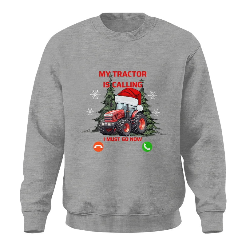 My Tractor Is Calling 2 - Unisex Crewneck Sweatshirt