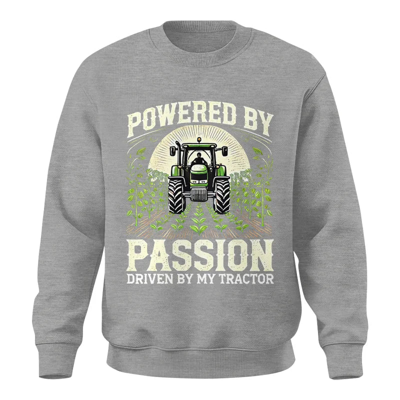 Powered By Passion Driven By My Tractor 3 - Unisex Crewneck Sweatshirt