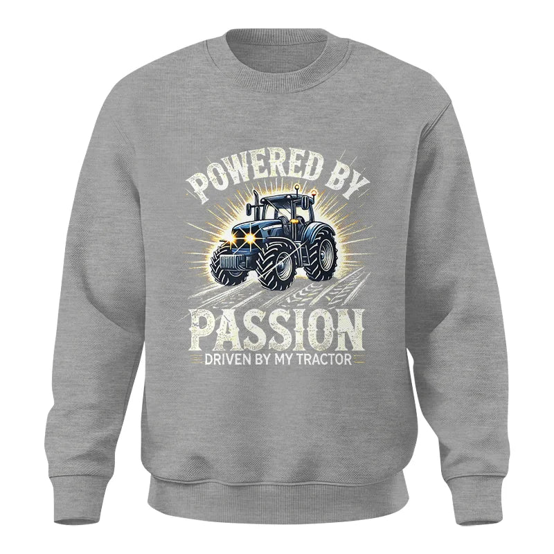 Powered By Passion Driven By My Tractor - Unisex Crewneck Sweatshirt