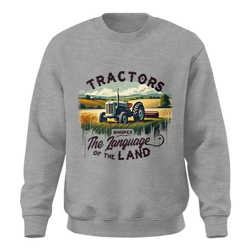 Image of Tractors Whisper The Language Of The Land 2 - Unisex Crewneck Sweatshirt