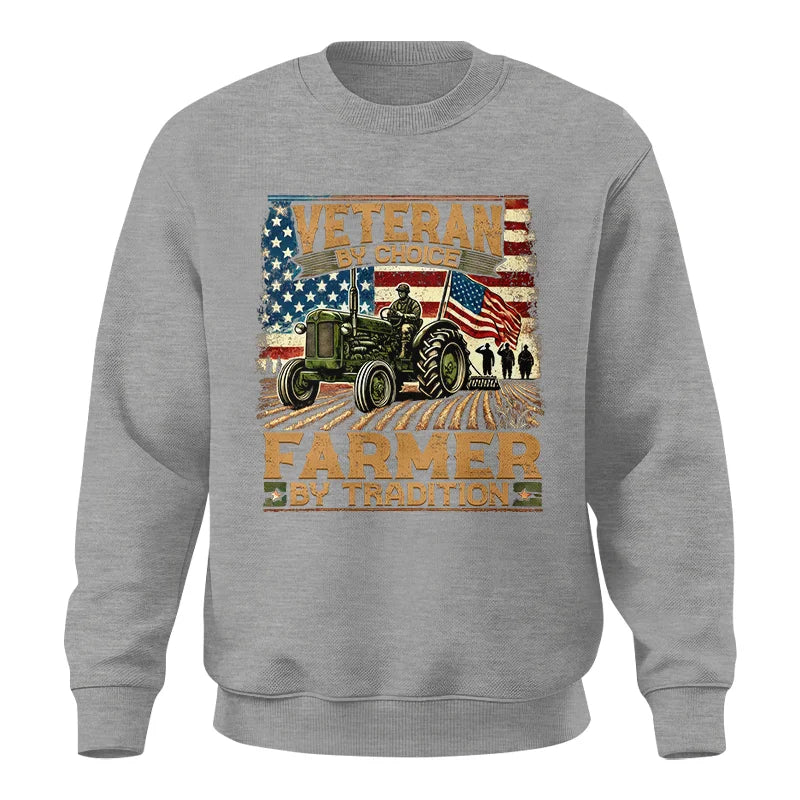 Veteran Farmer Veteran By Choice_Farmer By Tradition - Unisex Crewneck Sweatshirt