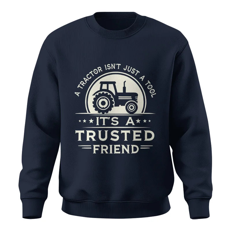 A Tractor Isn’t Just A Tool 1 - Unisex Crewneck Sweatshirt