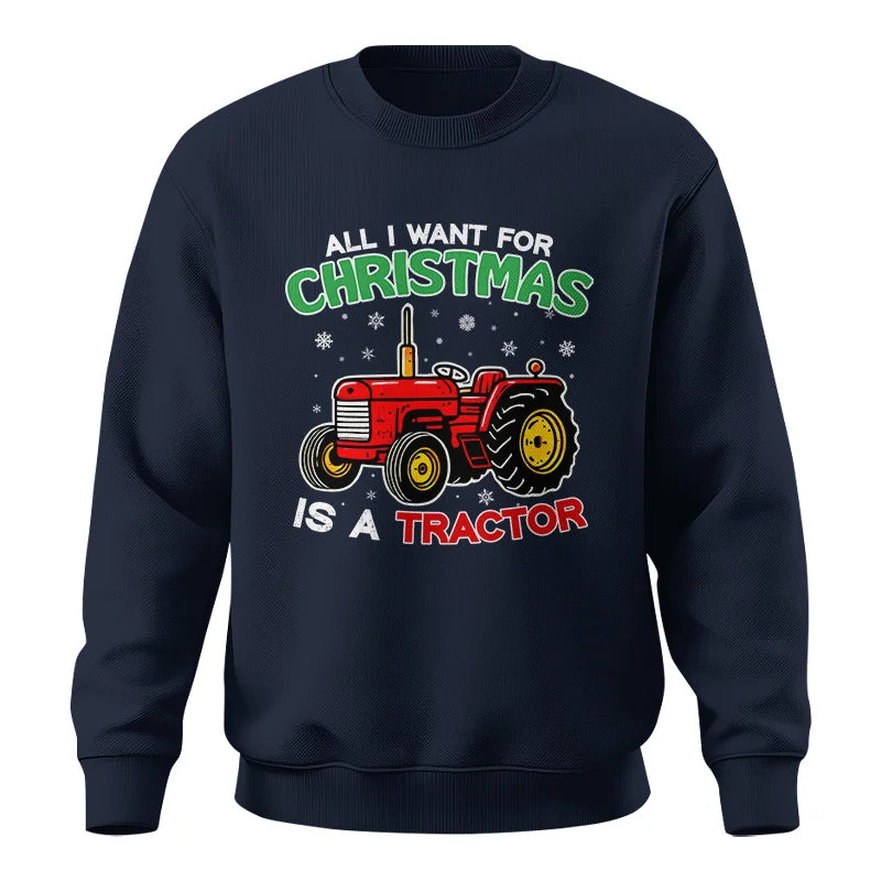 Image of All I Want For Christmas Is A Tractor - Unisex Crewneck Sweatshirt