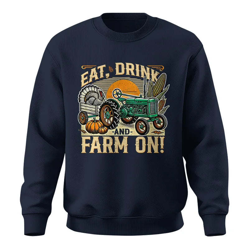 Image of Eat Drink and Farm On - Unisex Crewneck Sweatshirt