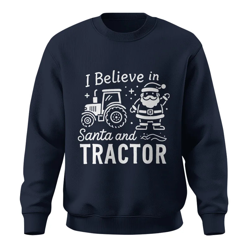 I Believe In Santa And Tractor - Unisex Crewneck Sweatshirt