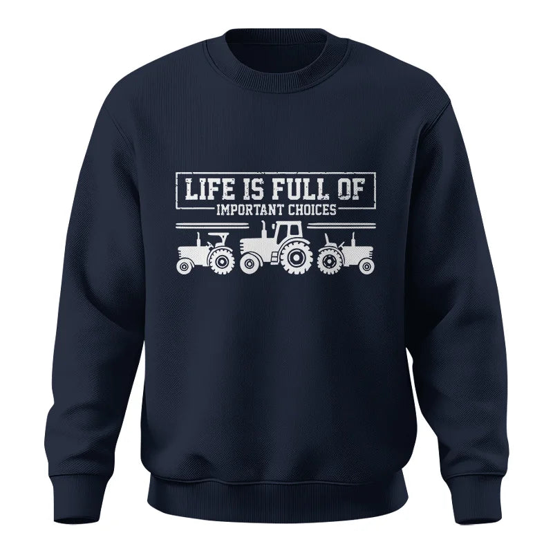 Image of Life Is Full Of Important Choices 31 - Unisex Crewneck Sweatshirt