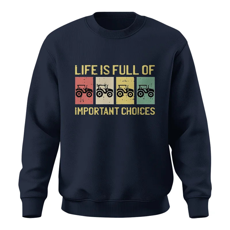 Image of Life Is Full Of Important Choices 4 - Unisex Crewneck Sweatshirt