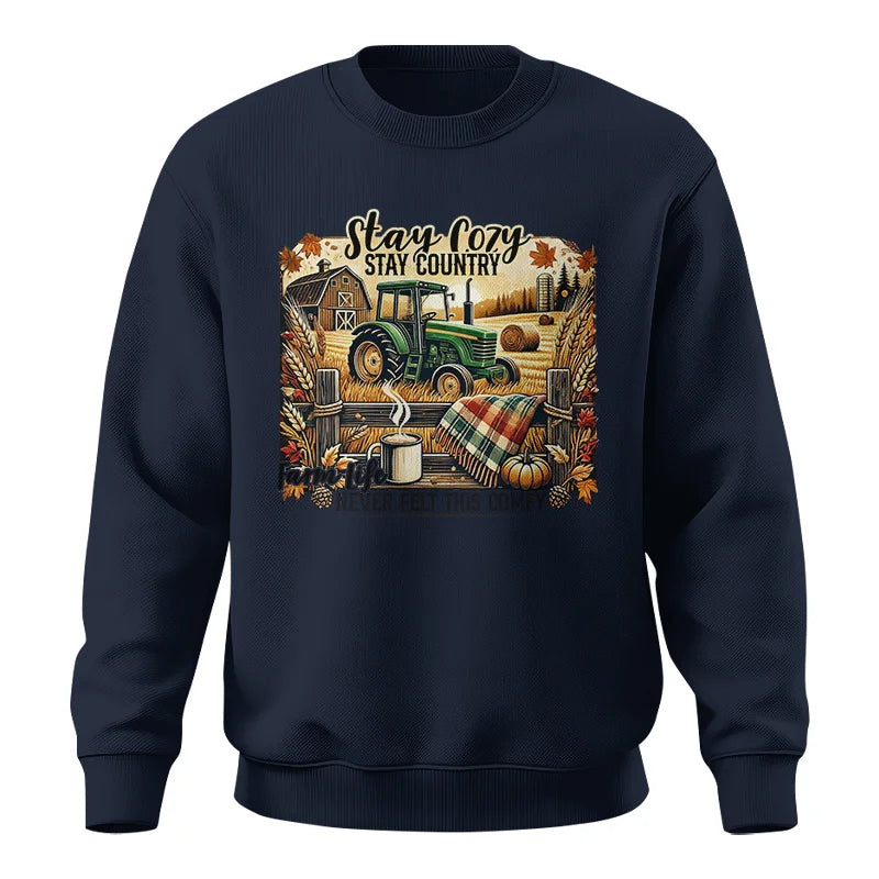 Stay Cozy_Stay Country_Farm Life Never Felt This Comfy 2 - Unisex Crewneck Sweatshirt