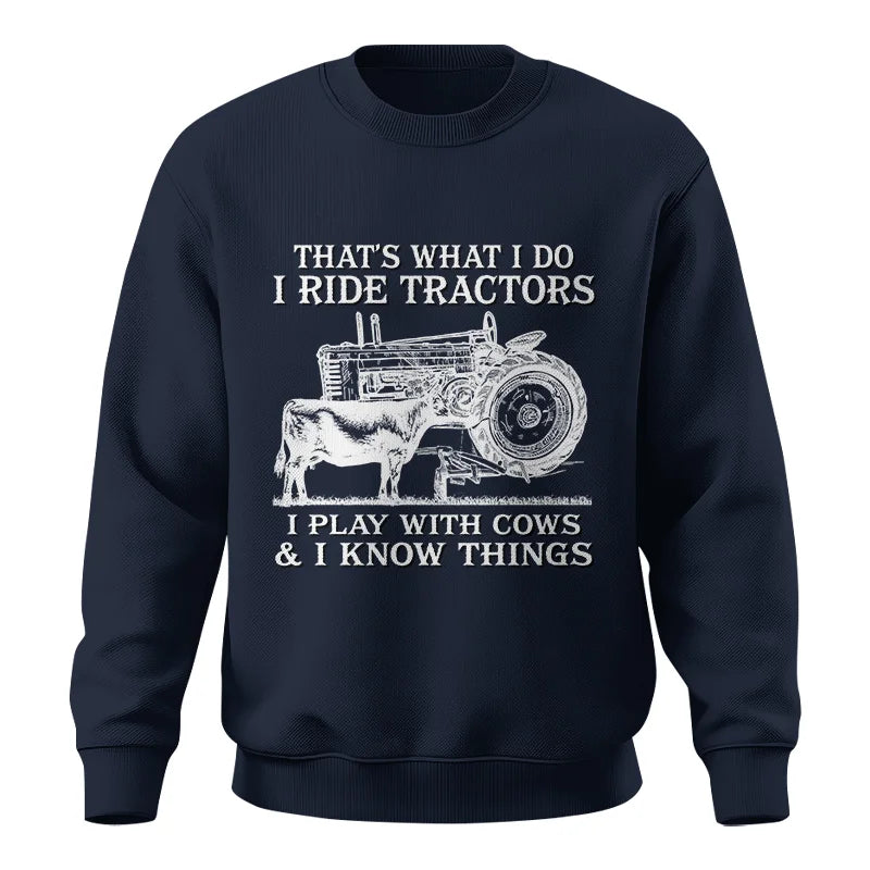 Image of That's What I Do I Ride Tractors - Unisex Crewneck Sweatshirt