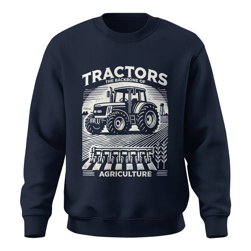 Tractors The Backbone Of Agriculture - Unisex Crewneck Sweatshirt