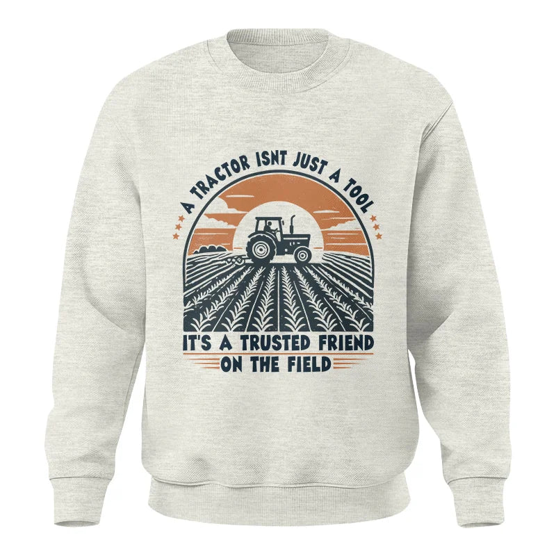 A Tractor Isn’t Just A Tool 2 - Unisex Crewneck Sweatshirt