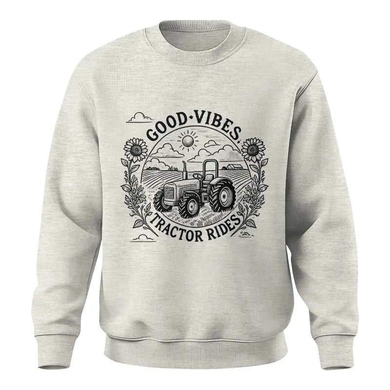 Good Vibes Tractor Rides - Unisex Crewneck Sweatshirt