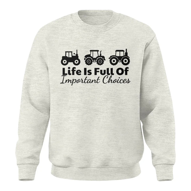 Image of Life Is Full Of Important Choices 19 - Unisex Crewneck Sweatshirt