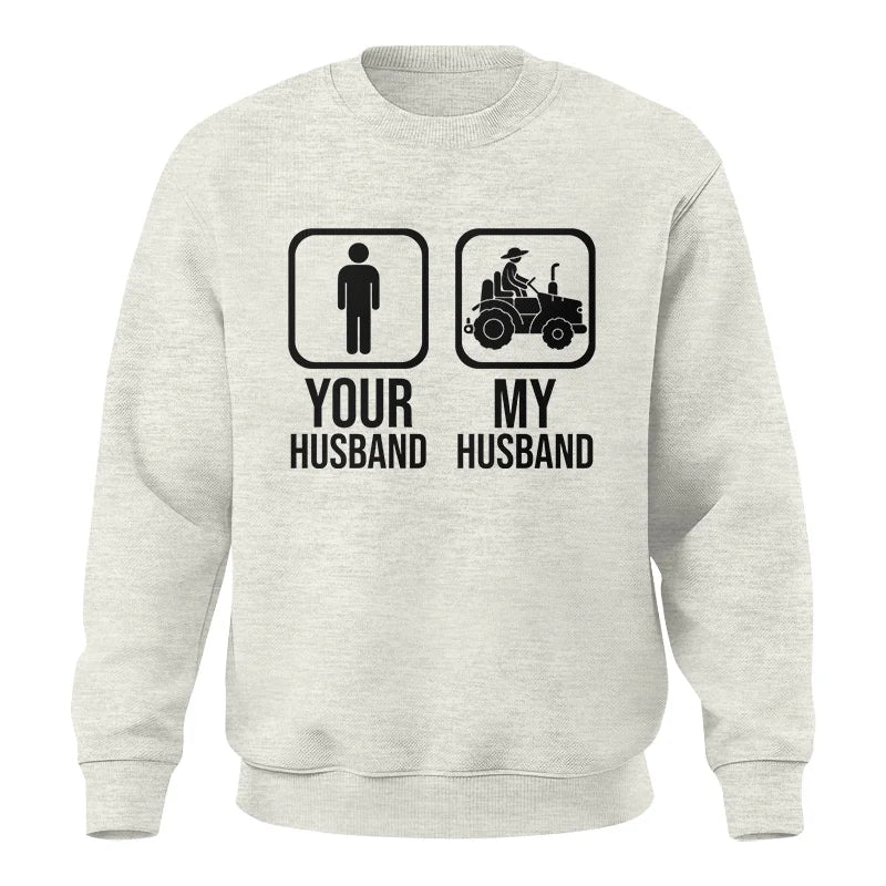 My Husband Is Cooler Than Yours Funny Farm Tractor 2 - Unisex Crewneck Sweatshirt