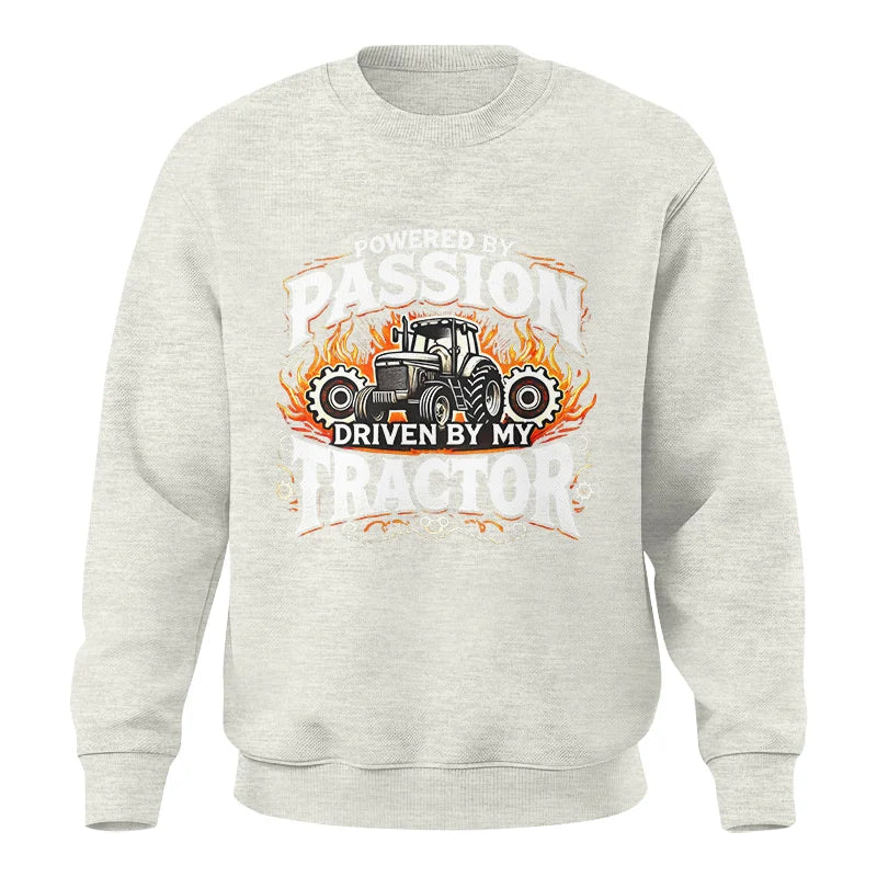 Powered By Passion Driven By My Tractor 1 - Unisex Crewneck Sweatshirt