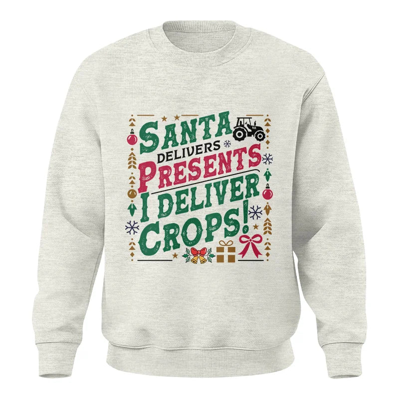 Image of Santa Deliver Present I Deliver Crops! - Unisex Crewneck Sweatshirt