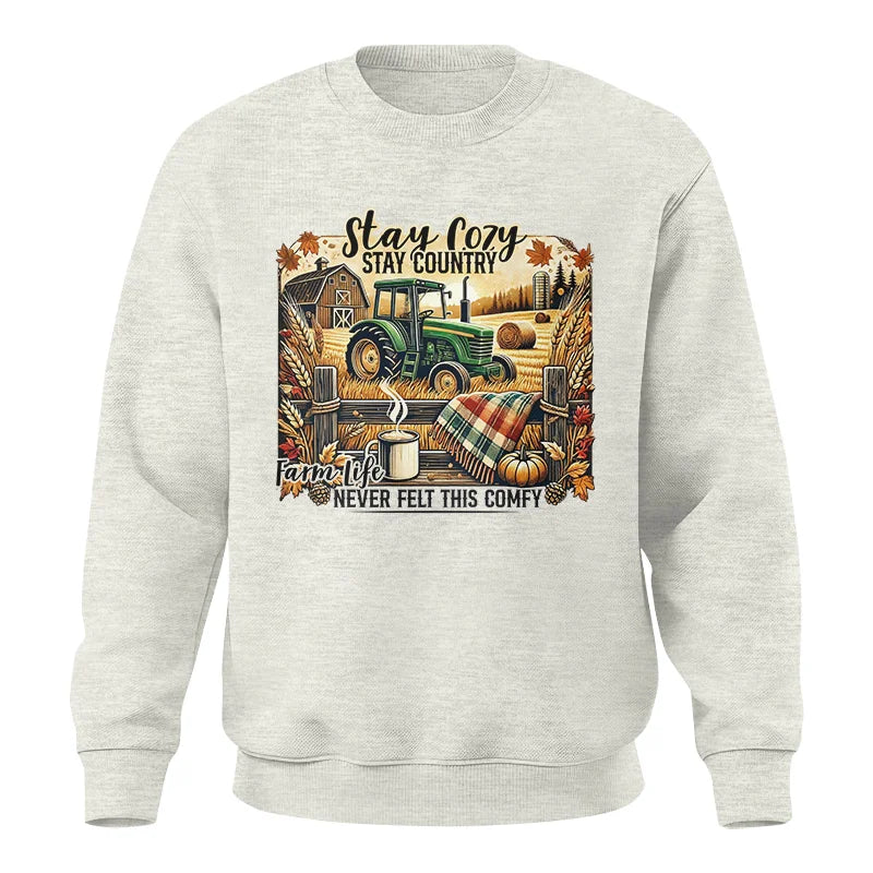 Stay Cozy_Stay Country_Farm Life Never Felt This Comfy 2 - Unisex Crewneck Sweatshirt