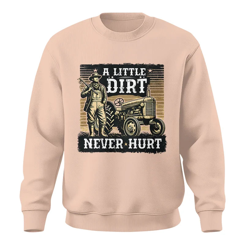 A Little Dirt Never Hurt 2 - Unisex Crewneck Sweatshirt