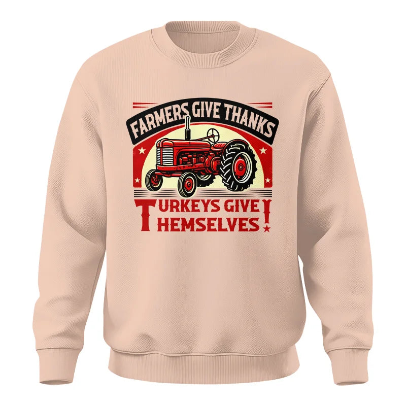 Image of Farmers Give Thanks Turkeys Give Themselves 2 - Unisex Crewneck Sweatshirt