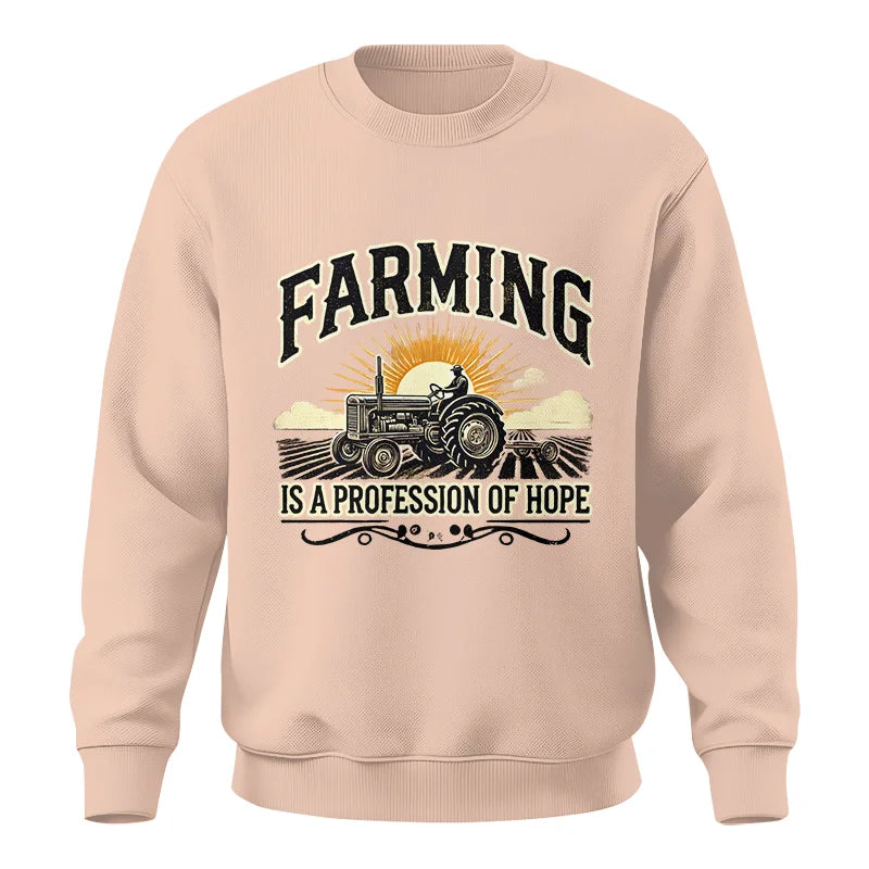 Image of Farming Is A Profession Of Hope 1 - Unisex Crewneck Sweatshirt