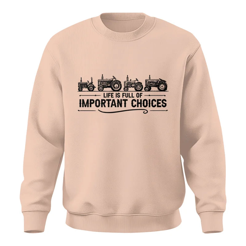 Image of Life Is Full Of Important Choices 12 - Unisex Crewneck Sweatshirt