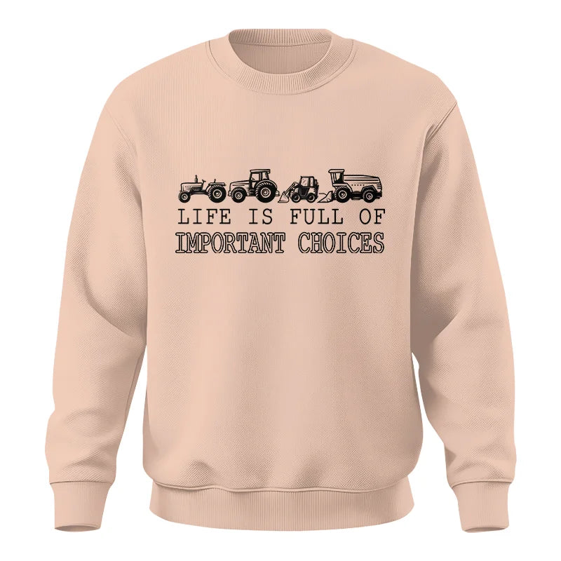 Image of Life Is Full Of Important Choices 14 - Unisex Crewneck Sweatshirt