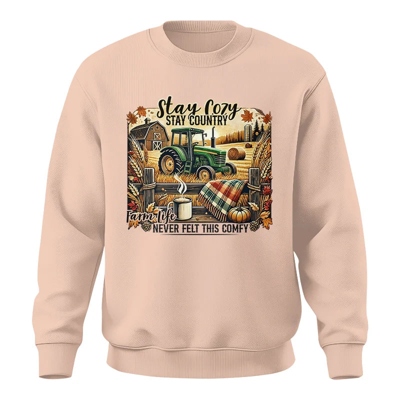 Stay Cozy_Stay Country_Farm Life Never Felt This Comfy 2 - Unisex Crewneck Sweatshirt