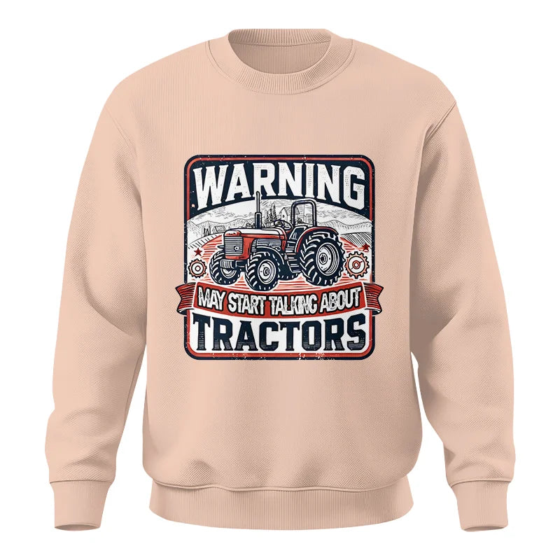 Image of Warning May Start Talking About Tractors - Unisex Crewneck Sweatshirt