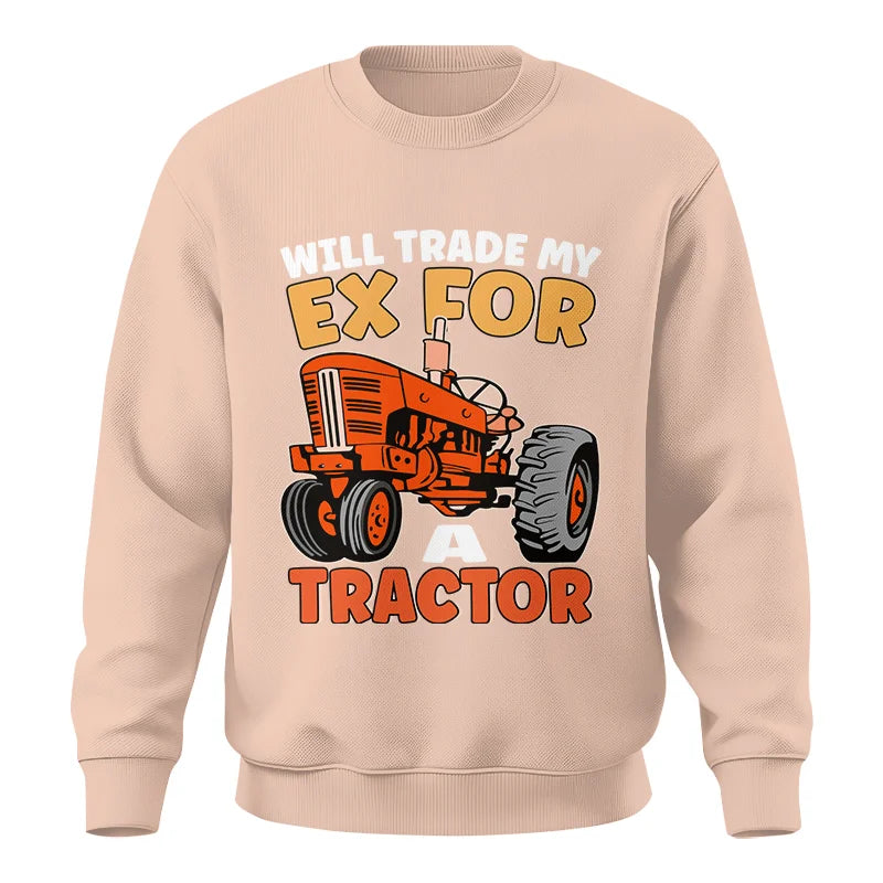 Will Trade My Ex For Tractor - Unisex Crewneck Sweatshirt