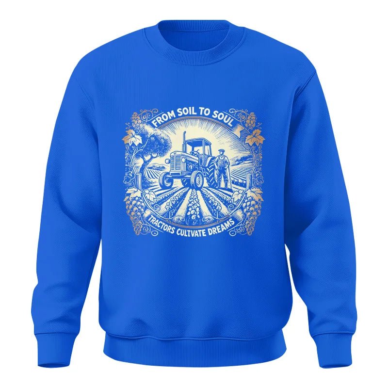 From Soil To Soul_Tractors Cultivate Dreams 2 - Unisex Crewneck Sweatshirt