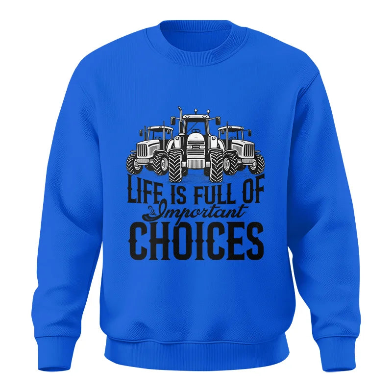 Image of Life Is Full Of Important Choices 2 - Unisex Crewneck Sweatshirt