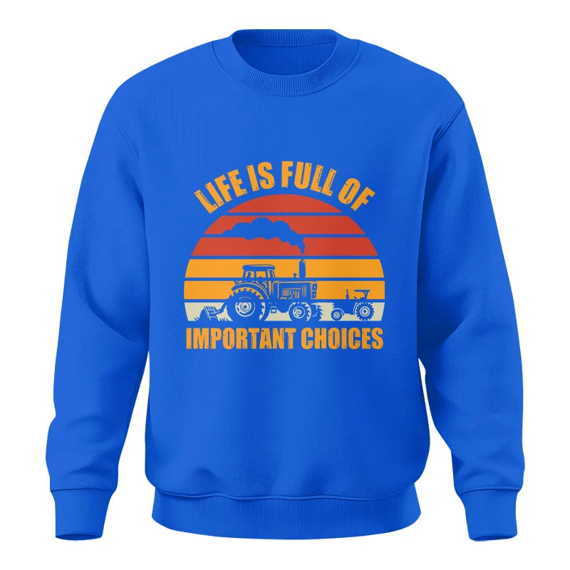 Image of Life Is Full Of Important Choices 32 - Unisex Crewneck Sweatshirt