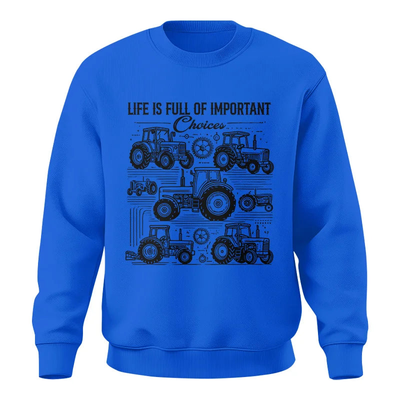 Image of Life Is Full Of Important Choices - Unisex Crewneck Sweatshirt