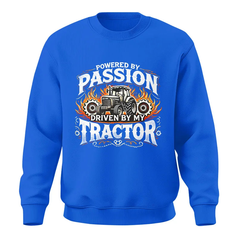 Powered By Passion Driven By My Tractor 1 - Unisex Crewneck Sweatshirt