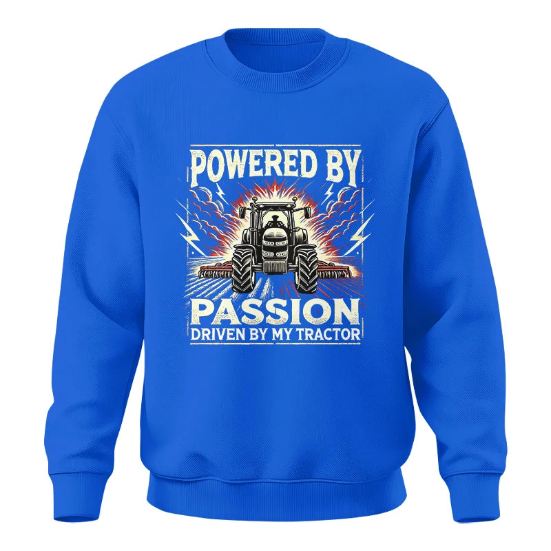 Powered By Passion Driven By My Tractor 4 - Unisex Crewneck Sweatshirt